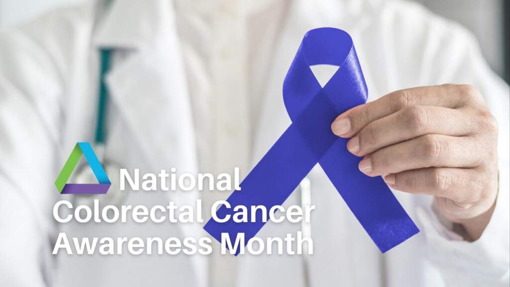 National Colorectal Cancer Awareness Month