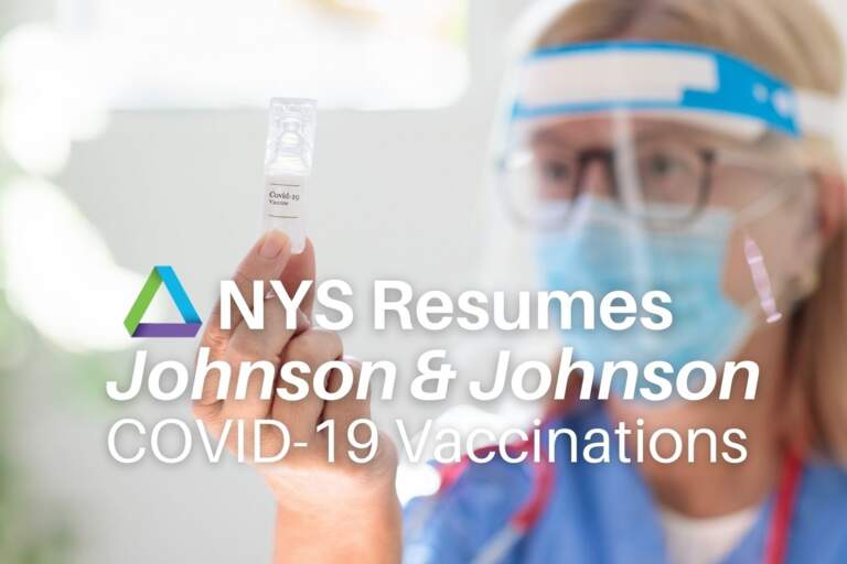 NYS Resumes Johnson & Johnson/ Janssen COVID-19 Vaccinations
